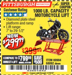 Harbor Freight Coupon 1000 LB. CAPACITY MOTORCYCLE LIFT Lot No. 69904/68892 Expired: 11/10/18 - $299.99