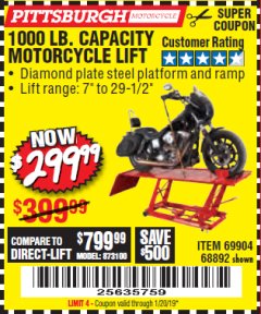 Harbor Freight Coupon 1000 LB. CAPACITY MOTORCYCLE LIFT Lot No. 69904/68892 Expired: 1/20/19 - $299.99