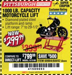 Harbor Freight Coupon 1000 LB. CAPACITY MOTORCYCLE LIFT Lot No. 69904/68892 Expired: 5/22/19 - $299.99