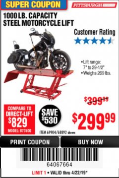 Harbor Freight Coupon 1000 LB. CAPACITY MOTORCYCLE LIFT Lot No. 69904/68892 Expired: 4/22/19 - $299.99