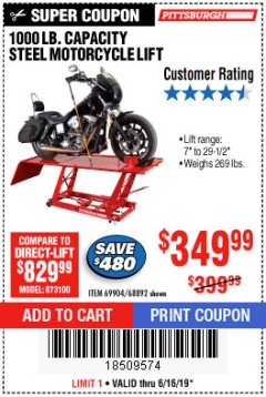 Harbor Freight Coupon 1000 LB. CAPACITY MOTORCYCLE LIFT Lot No. 69904/68892 Expired: 6/16/19 - $349.99