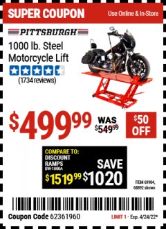 Harbor Freight Coupon 1000 LB. CAPACITY MOTORCYCLE LIFT Lot No. 69904/68892 Expired: 4/24/22 - $499.99