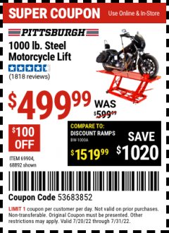 Harbor Freight Coupon 1000 LB. CAPACITY MOTORCYCLE LIFT Lot No. 69904/68892 Expired: 7/31/22 - $499.99