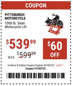 Harbor Freight Coupon 1000 LB. CAPACITY MOTORCYCLE LIFT Lot No. 69904/68892 Expired: 3/5/23 - $539.99