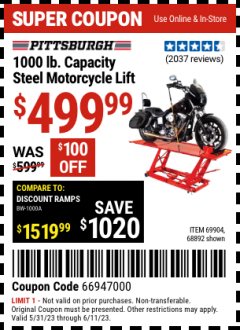 Harbor Freight Coupon 1000 LB. CAPACITY MOTORCYCLE LIFT Lot No. 69904/68892 Expired: 6/11/23 - $4.99