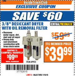 Harbor Freight ITC Coupon 3/8" DESICCANT DRYER WITH OIL REMOVAL FILTER Lot No. 69923 Expired: 7/10/18 - $39.99