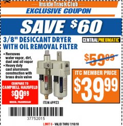 Harbor Freight ITC Coupon 3/8" DESICCANT DRYER WITH OIL REMOVAL FILTER Lot No. 69923 Expired: 7/10/18 - $39.99