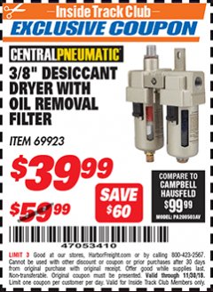 Harbor Freight ITC Coupon 3/8" DESICCANT DRYER WITH OIL REMOVAL FILTER Lot No. 69923 Expired: 11/30/18 - $39.99
