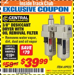 Harbor Freight ITC Coupon 3/8" DESICCANT DRYER WITH OIL REMOVAL FILTER Lot No. 69923 Expired: 6/30/20 - $39.99