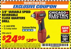 Harbor Freight ITC Coupon 3/8" VARIABLE SPEED REVERSIBLE CLOSE QUARTERS DRILL Lot No. 60610/92956 Expired: 7/31/18 - $24.99