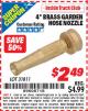 Harbor Freight ITC Coupon 4" BRASS GARDEN HOSE NOZZLE Lot No. 31811 Expired: 6/30/15 - $2.49