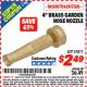Harbor Freight ITC Coupon 4" BRASS GARDEN HOSE NOZZLE Lot No. 31811 Expired: 4/30/16 - $2.49