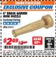 Harbor Freight ITC Coupon 4" BRASS GARDEN HOSE NOZZLE Lot No. 31811 Expired: 4/30/18 - $2.49