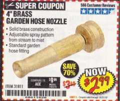 Harbor Freight Coupon 4 IN. BRASS GARDEN HOSE NOZZLE Lot No. 31811 Expired: 10/31/19 - $2.99