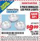Harbor Freight ITC Coupon 3 PIECE WIRELESS LED PUCK LIGHTS Lot No. 98372 Expired: 8/31/15 - $9.99
