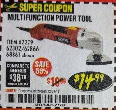 Harbor Freight Coupon MULTIFUNCTION POWER TOOL Lot No. 68861/60428/62279/62302 Expired: 12/31/18 - $14.99