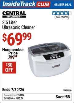 Harbor Freight ITC Coupon CENTRAL MACHINERY 2.5 LITER ULTRASONIC CLEANER Lot No. 63256 Valid Thru: 7/30/26 - $69.99