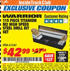 Harbor Freight ITC Coupon 115 PIECE TITANIUM NITRIDE COATED M2 HIGH SPEED STEEL DRILL BIT SET Lot No. 1611/61543 Expired: 11/30/18 - $42.99