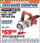 Harbor Freight ITC Coupon 3-3/8" HEAVY DUTY TOE-KICK SAW Lot No. 62420/94626 Expired: 8/31/17 - $59.99
