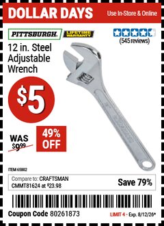 Harbor Freight Coupon PITTSBURGH 12 IN. STEEL ADJUSTABLE WRENCH Lot No. 65802 Valid Thru: 8/12/26 - $5