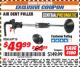 Harbor Freight ITC Coupon CENTRAL PNEUMATIC AIR DENT PULLER Lot No. 69718 Expired: 9/30/17 - $49.99