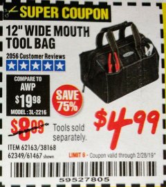 Harbor Freight Coupon 12" TOOL BAG Lot No. 61467/62163/62349 Expired: 2/28/19 - $4.99