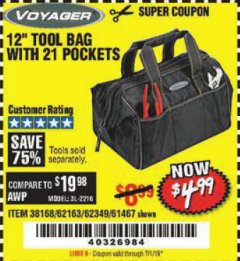 Harbor Freight Coupon 12" TOOL BAG Lot No. 61467/62163/62349 Expired: 7/1/19 - $4.99