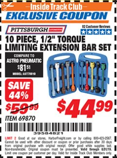 Harbor Freight ITC Coupon PITTSBURGH AUTOMOTIVE 1/2 IN. TORQUE LIMITING EXTENSION BAR SET, 10-PIECE Lot No. 69870 Expired: 8/31/19 - $44.99