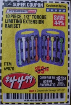 Harbor Freight Coupon 10 PIECE 1/2" DRIVE TORQUE LIMITING EXTENSION BAR SET Lot No. 69870 Expired: 10/31/19 - $44.99