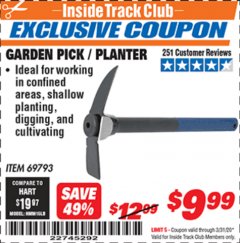 Harbor Freight ITC Coupon GARDEN PICK/PLANTER Lot No. 69793 Expired: 3/31/20 - $9.99