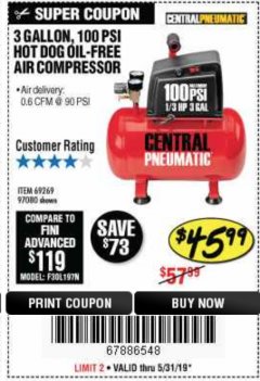 Harbor Freight Coupon 3 GALLON 100 PSI OILLESS HOT DOG STYLE AIR COMPRESSOR Lot No. 97080/69269 Expired: 5/31/19 - $45.99