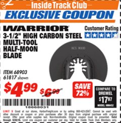 Harbor Freight ITC Coupon 3-1/2" HIGH CARBON STEEL MULTI-TOOL HALF-MOON BLADE Lot No. 61817/68903 Expired: 9/30/18 - $4.99