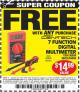 Harbor Freight FREE Coupon 7 FUNCTION DIGITAL MULTIMETER Lot No. 30756 Expired: 7/25/15 - FWP
