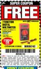 Harbor Freight FREE Coupon 7 FUNCTION DIGITAL MULTIMETER Lot No. 30756 Expired: 8/7/16 - FWP