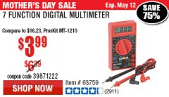 Harbor Freight Coupon 7 FUNCTION DIGITAL MULTIMETER Lot No. 30756 Expired: 5/12/19 - $3.99