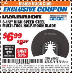 Harbor Freight ITC Coupon 3-1/2" HIGH SPEED STEEL MULTI-TOOL HALF-MOON BLADE Lot No. 61815/68905 Expired: 5/31/19 - $6.99