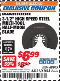 Harbor Freight ITC Coupon 3-1/2" HIGH SPEED STEEL MULTI-TOOL HALF-MOON BLADE Lot No. 61815/68905 Expired: 10/31/19 - $6.99