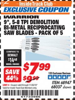 Harbor Freight ITC Coupon 5 PIECE, 9" 5-8 TPI DEMOLITION BI-METAL RECIPROCATING SAW BLADES Lot No. 68037/68947 Expired: 11/30/19 - $7.99