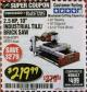 Harbor Freight Coupon 2.5 HP, 10" TILE/BRICK SAW Lot No. 69275/62391/95385 Expired: 2/28/18 - $219.99