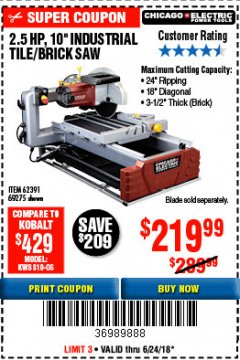 Harbor Freight Coupon 2.5 HP, 10" TILE/BRICK SAW Lot No. 69275/62391/95385 Expired: 6/24/18 - $219.99