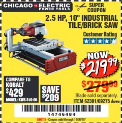 Harbor Freight Coupon 2.5 HP, 10" TILE/BRICK SAW Lot No. 69275/62391/95385 Expired: 11/30/18 - $219.99