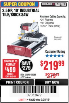 Harbor Freight Coupon 2.5 HP, 10" TILE/BRICK SAW Lot No. 69275/62391/95385 Expired: 3/25/19 - $219.99