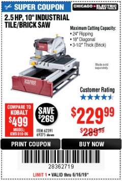 Harbor Freight Coupon 2.5 HP, 10" TILE/BRICK SAW Lot No. 69275/62391/95385 Expired: 6/16/19 - $229.99