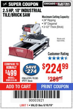 Harbor Freight Coupon 2.5 HP, 10" TILE/BRICK SAW Lot No. 69275/62391/95385 Expired: 6/16/19 - $224.99