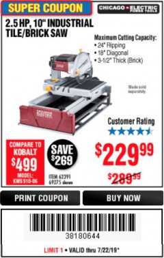 Harbor Freight Coupon 2.5 HP, 10" TILE/BRICK SAW Lot No. 69275/62391/95385 Expired: 7/22/19 - $229.99