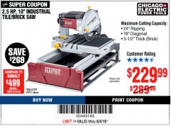 Harbor Freight Coupon 2.5 HP, 10" TILE/BRICK SAW Lot No. 69275/62391/95385 Expired: 8/4/19 - $229.99