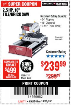 Harbor Freight Coupon 2.5 HP, 10" TILE/BRICK SAW Lot No. 69275/62391/95385 Expired: 10/20/19 - $239.99