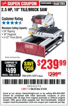 Harbor Freight Coupon 2.5 HP, 10" TILE/BRICK SAW Lot No. 69275/62391/95385 Expired: 3/1/20 - $239.99