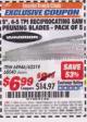 Harbor Freight ITC Coupon 5 PIECE, 9" 4-5 TPI RECIPROCATING SAW PRUNING BLADES Lot No. 62219/68040/68946 Expired: 5/31/17 - $6.99