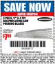 Harbor Freight Coupon 5 PIECE, 9" 4-5 TPI RECIPROCATING SAW PRUNING BLADES Lot No. 62219/68040/68946 Expired: 6/30/15 - $7.99